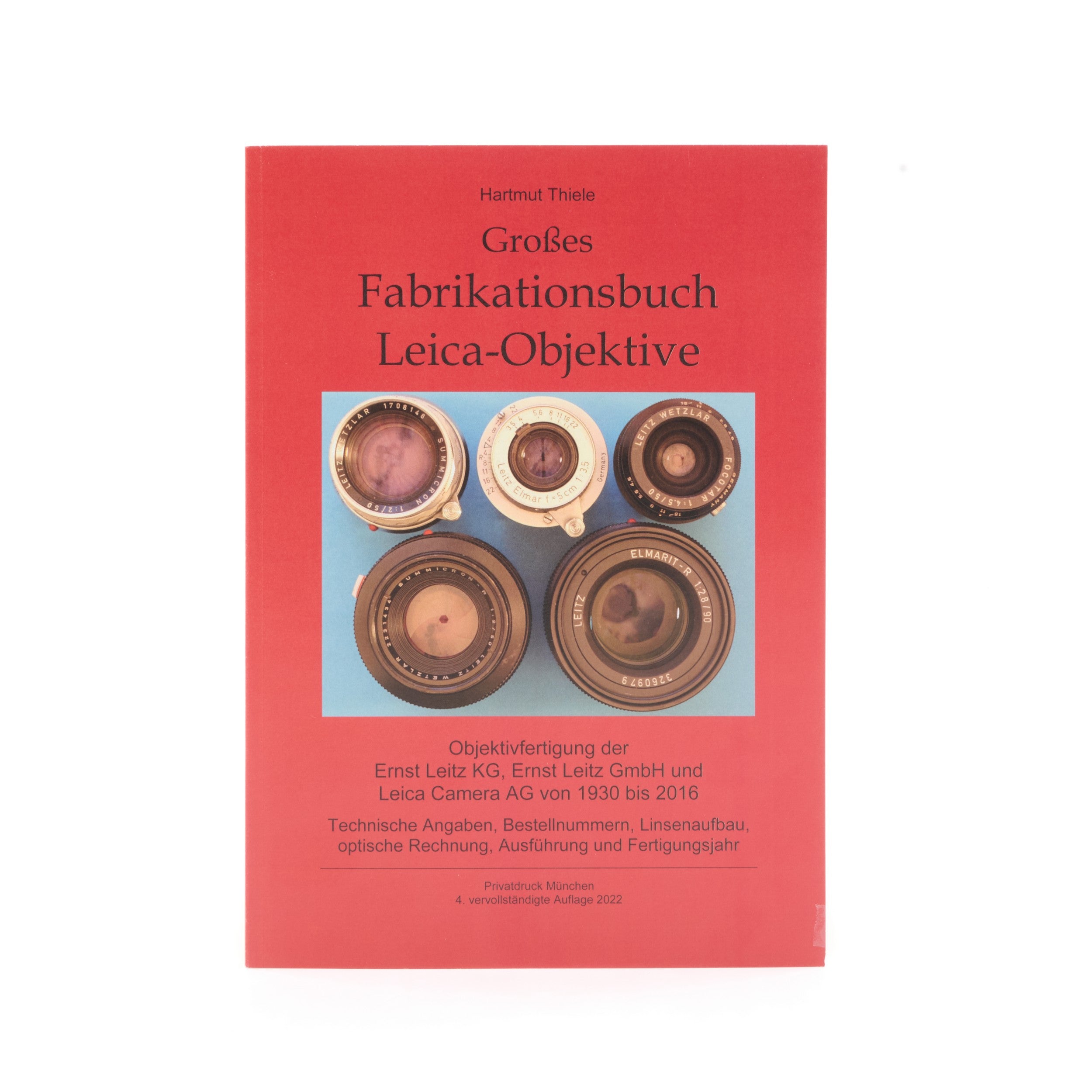 Großes Fabrikationsbuch Leica-Objektive Door Hartmut Thiele