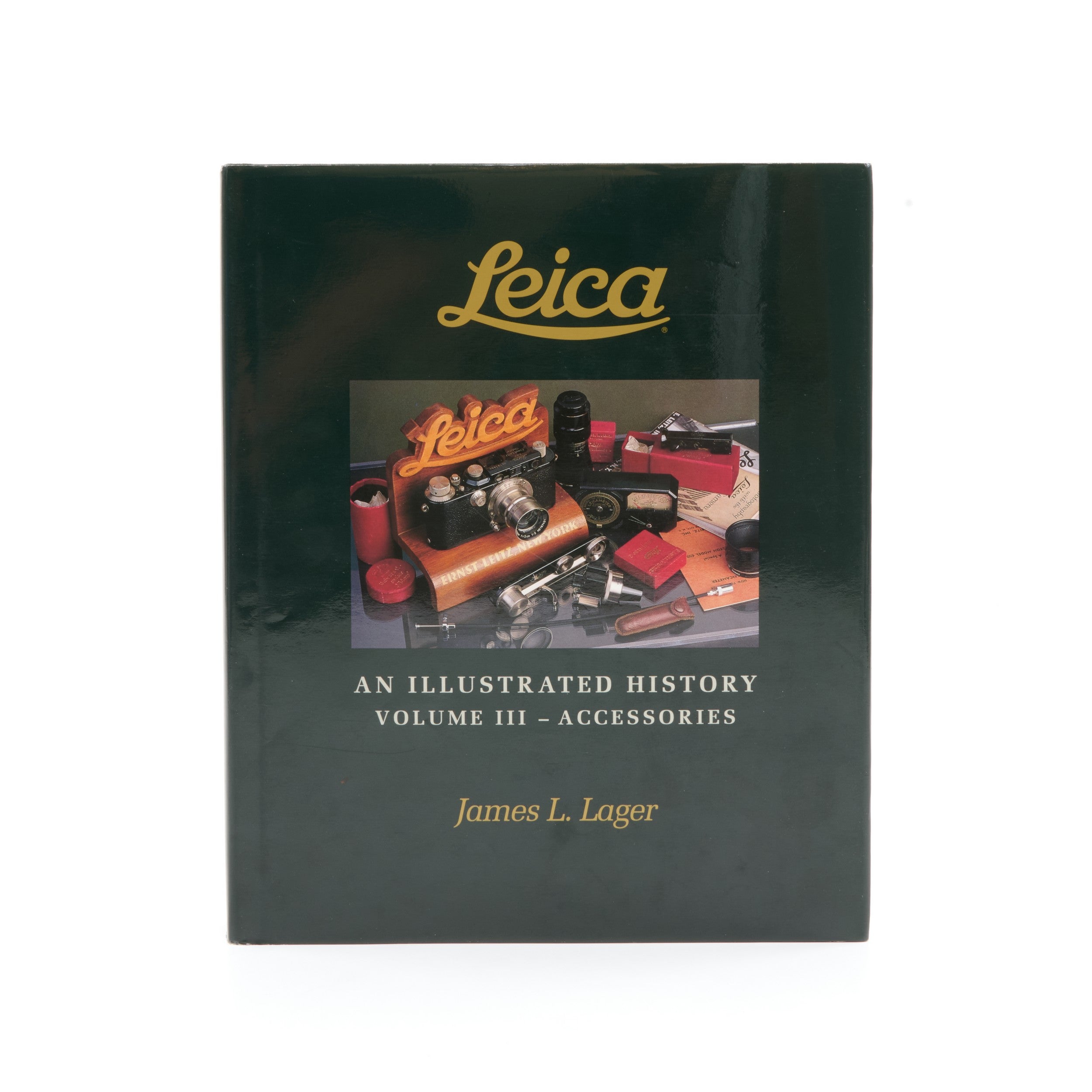 Leica An Illustrated History Set Volume I + II + III Door James L. Lager